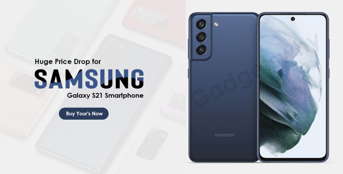 Huge Price Drop for Samsung Galaxy S21 Smartphone