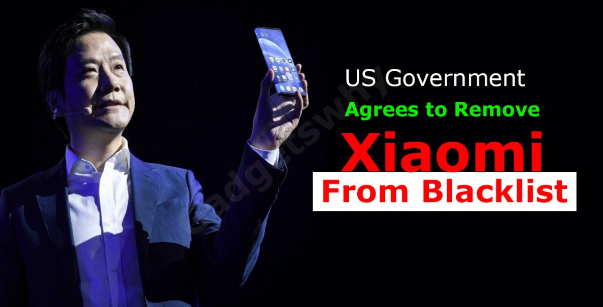 The U.S Government Agreed To Remove Xiaomi From The Blacklist