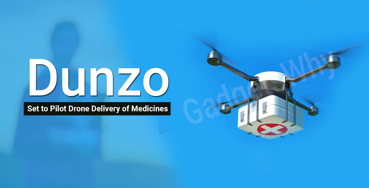Dunzo Drone Delivery of Medicines
