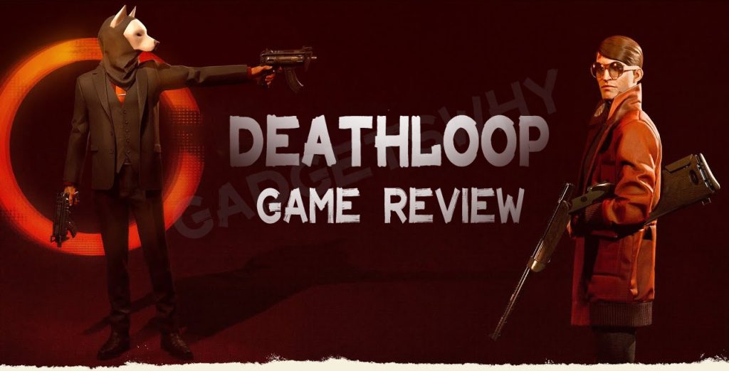 Deathloop Game Review