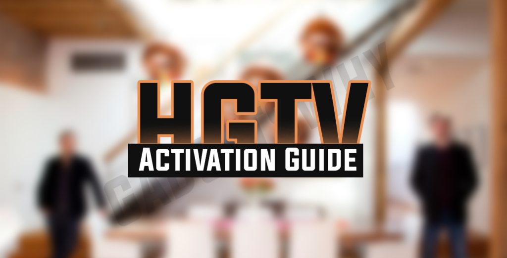 HGTV Activation Guide