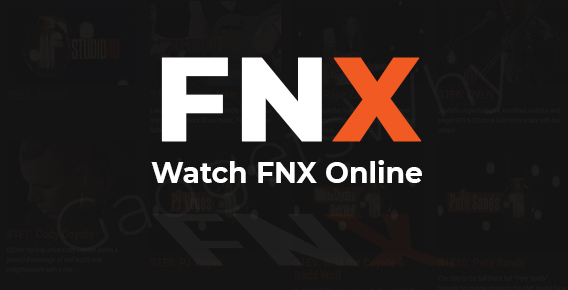 Watch FNX Online