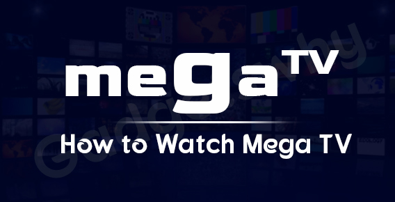 Watch Mega TV