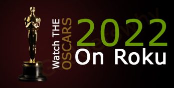 Watch the Oscars 2022 on Roku