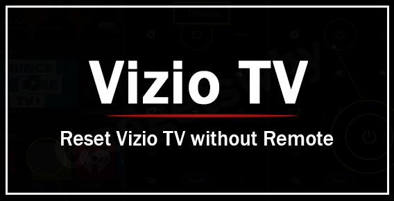 reset vizio Tv without remote