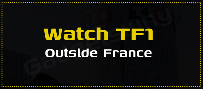 watch TF1 outside France