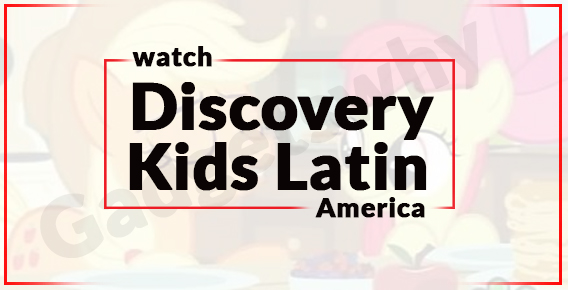 Watch Discovery Kids Latin America