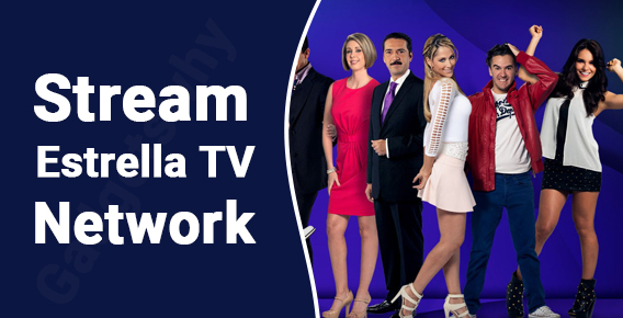 watch Estrella TV network online