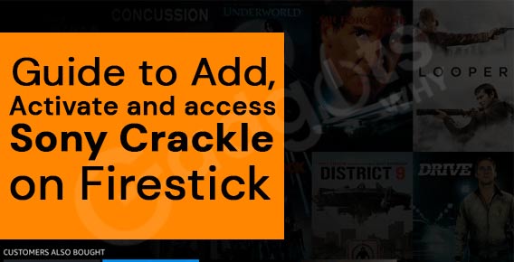 Access and activate Crackle on Amazon Firestick!