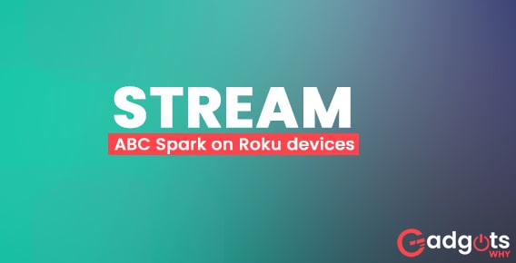 Watch ABC Spark on Roku