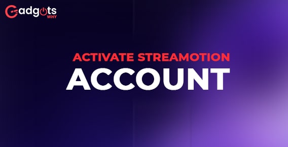 Activate Streamotion account