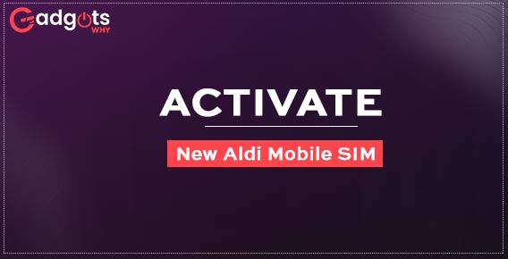 activate new aldi mobile sim