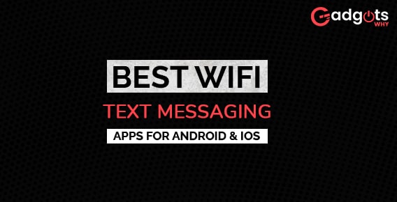 List of the Best Wifi Text Messaging Apps for Android & iOS