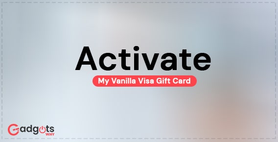 How do I activate my Vanilla Visa gift card?