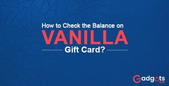 How to check the balance and history of the Vanilla Gift Card?