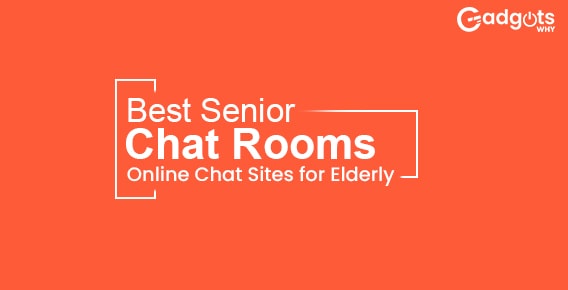 Best Senior Chat Rooms: Online chat sites for elderly