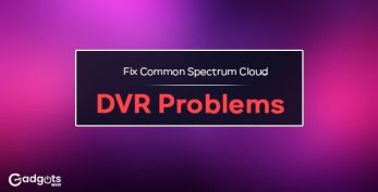 Get the best guide to fix Common Spectrum cloud DVR problems
