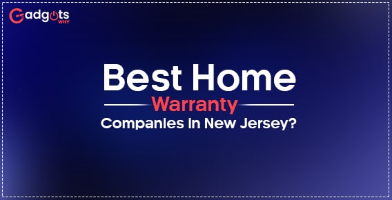 best home warranty companies in New Jersey