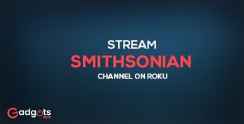 Get Smithsonian Channel on Roku