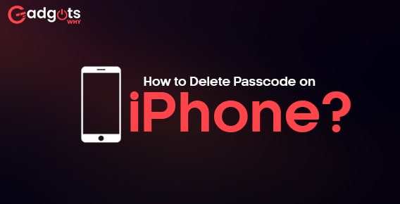 How to delete passcode on iPhone