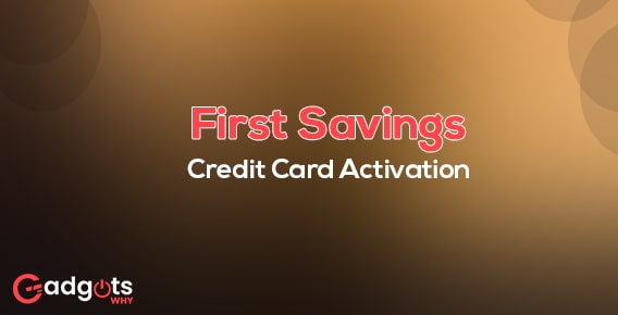 First Savings Credit Card Registration and Reviews