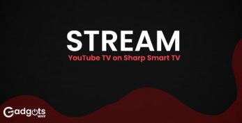 How to Install & Stream YouTube TV on Sharp Smart TV? 