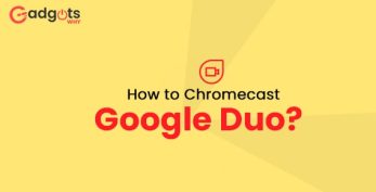 How to Chromecast Google Duo?