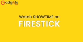 Watch SHOWTIME on Firestick