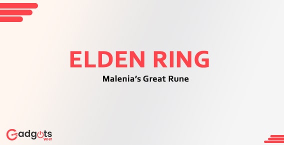 Elden Ring Malenia's Great Rune Use