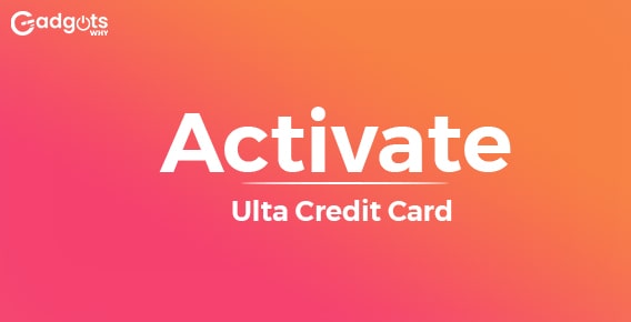 Activate Ulta Credit Card