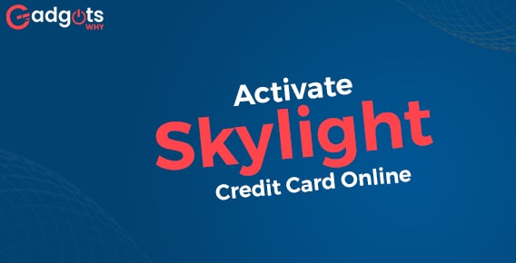 Activate Skylight Credit Card Online