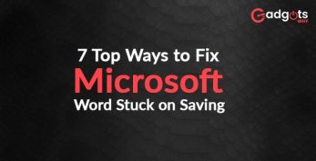 7 Top Ways to Fix Microsoft Word Stuck on Saving