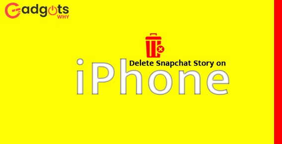 Delete Snapchat Story on iPhone