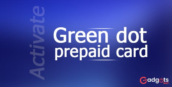 Activate Green Dot prepaid card