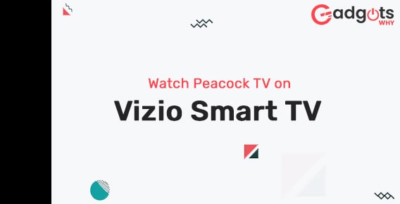 Watch Peacock TV on Vizio smart TV 