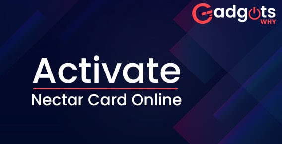 Activate Nectar Card Online