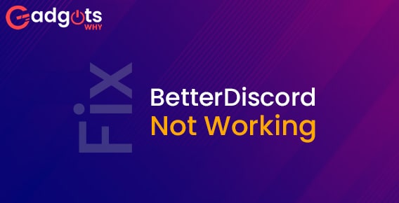 Fix BetterDiscord Not Working