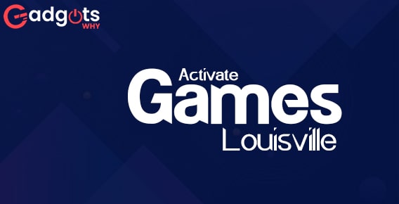 Activate Games Louisville