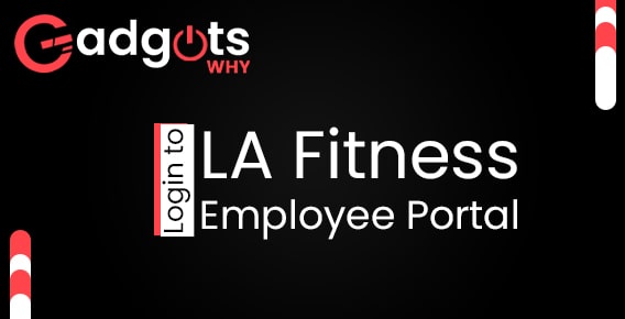 LA Fitness Employee Portal Login and Membership