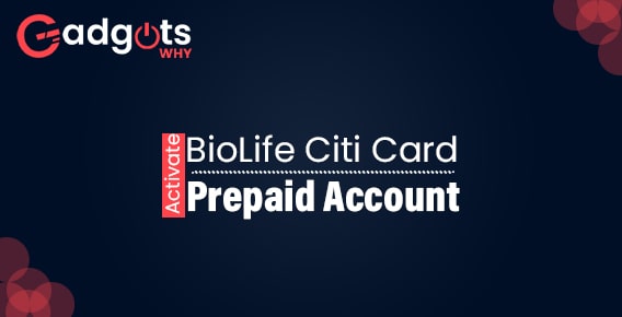 BioLife Citi Card Prepaid Account Registration & Activation