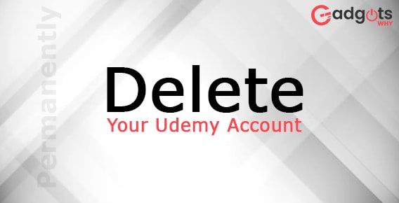 How to Delete Udemy Account or Delete a Course from Udemy?