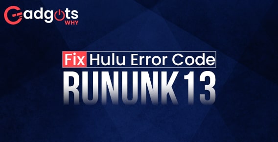 Fix Hulu Error Code Rununk13