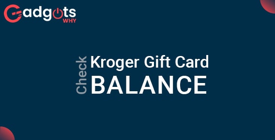 Check Kroger gift card balance
