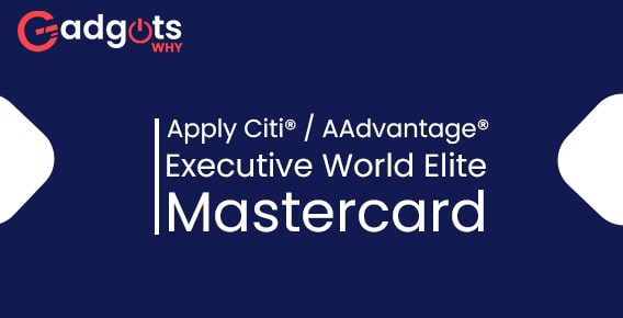 Apply Citi / AAdvantage Executive World Elite Mastercard