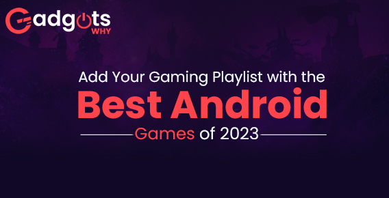 Best Android Games