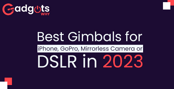 Best Gimbals