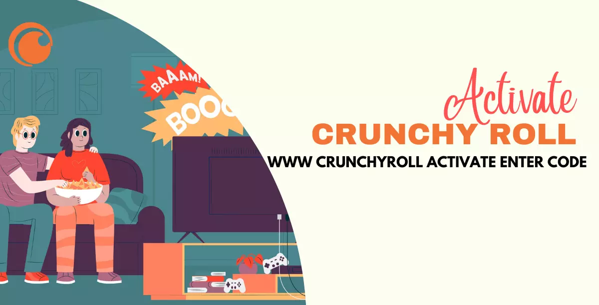 WWW Crunchyroll Activate Enter Code